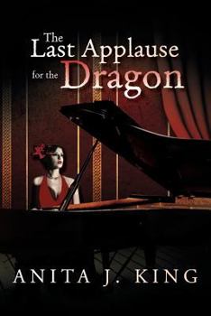 Paperback The Last Applause for the Dragon Book