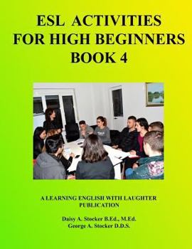 Paperback ESL For High Beginners: Activities For Learning English Book