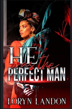 Paperback He Was The Perfect Man Book