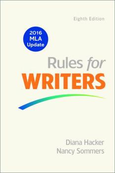 Spiral-bound Rules for Writers with Writing about Literature (Tabbed Version) with 2016 MLA Update) Book
