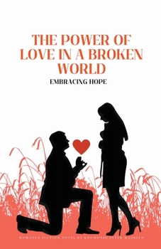Paperback The Power Of Love In a Broken World Book