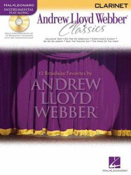 Paperback Andrew Lloyd Webber Classics, Clarinet [With CD (Audio)] Book
