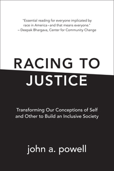 Paperback Racing to Justice: Transforming Our Conceptions of Self and Other to Build an Inclusive Society Book
