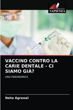 Paperback Vaccino Contro La Carie Dentale - CI Siamo Già? [Italian] Book