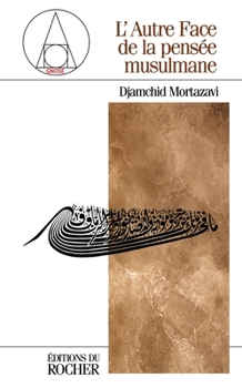 Paperback L'autre face de la pensée musulmane [French] Book