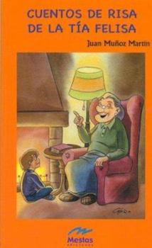 Paperback Cuentos de risa de la Tía Felisa (Spanish Edition) [Spanish] Book
