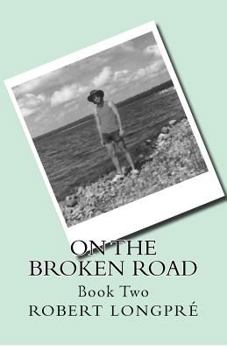 Paperback On the Broken Road Book