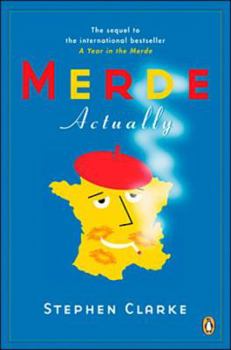 Merde Actually - Book #2 of the Paul West
