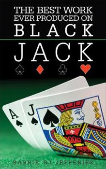 Paperback The Best Work Ever Produced on Blackjack Book