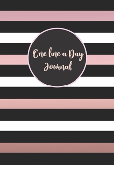 Paperback One Line A Day Journal: Striped One Line A Day Journal To Write In, Five-Year Memory Book, Diary, Notebook, Lined Blank Pages Book