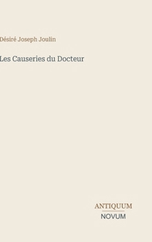 Hardcover Les Causeries du Docteur [French] Book