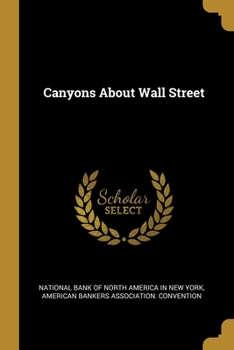 Paperback Canyons About Wall Street Book