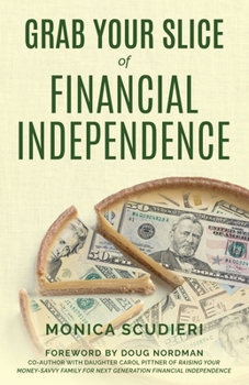 Paperback Grab Your Slice of Financial Independence Book