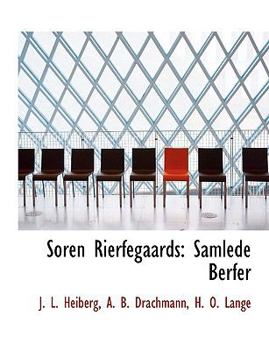 Paperback Soren Rierfegaards: Samlede Berfer [Danish] Book