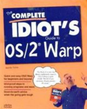 Paperback The Complete Idiot's Guide to Os/2 Warp Book