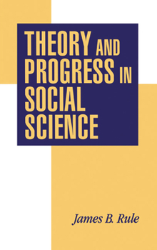 Hardcover Theory and Progress in Social Science Book