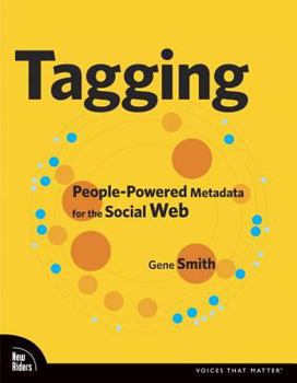Paperback Tagging: People-Powered Metadata for the Social Web Book