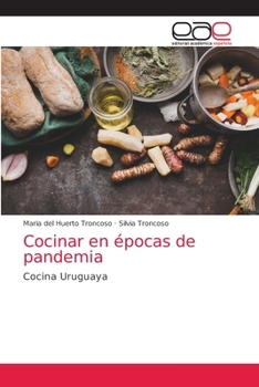 Paperback Cocinar en épocas de pandemia [Spanish] Book