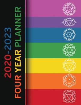 2020 - 2023 Four Year Planner: Chakra Power Monthly Calendar, Planner, Notebook and More!