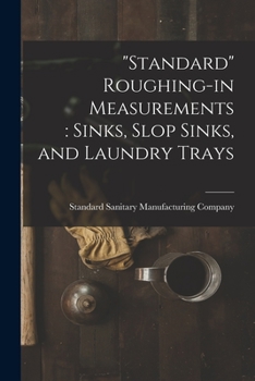 Paperback "Standard" Roughing-in Measurements: sinks, Slop Sinks, and Laundry Trays Book