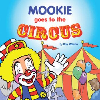 Paperback Mookie Goes to the Circus Book