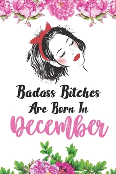 Badass Bitches Are Born In December: Gratitude Self Help Books for Mindfulness Journals with 2020 Calendar and 20 Gratitude Bible Quotes  Gift For ... born in December (Pink Pastel Floral Frame )