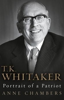 Paperback T.K. Whitaker: Portrait of a Patriot Book