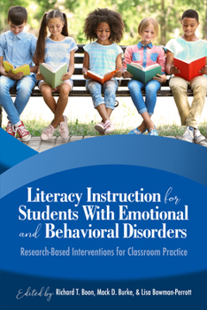 Paperback Literacy Instruction for Students with Emotional and Behavioral Disorders: Research-Based Interventions for Classroom Practice Book