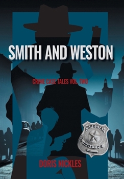 Hardcover Smith and Weston: Crime Case Tales Volume Two Book