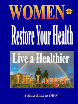 Paperback Women Restore Your Health Book