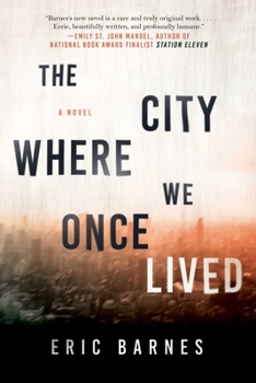 Paperback The City Where We Once Lived Book