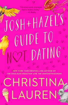 Paperback Josh and Hazel's Guide to Not Dating Book