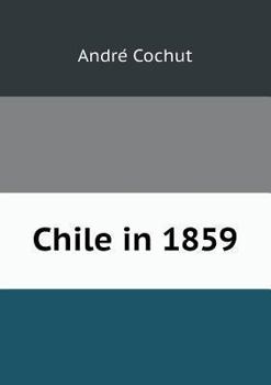 Paperback Chile in 1859 Book