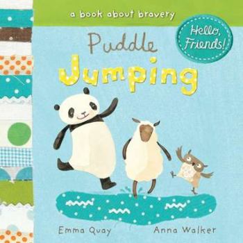 Board book Puddle Jumping: A Book about Bravery Book