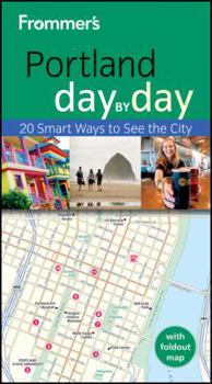 Paperback Frommer's Portland Day by Day [With Map] Book