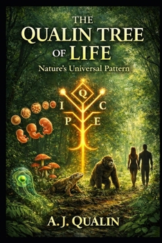 Paperback The Qualin Tree of Life: Nature's Universal Pattern Book