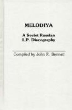 Hardcover Melodiya: A Soviet Russian L.P. Discography Book
