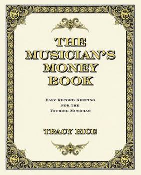 Paperback The Musician's Money Book: Easy Accounting Kit for the Touring Musician [With Expense Envelopes] Book