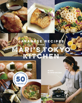 Tankobon Hardcover Japanese Recipes from Mari's Tokyo Kitchen Book
