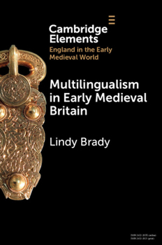 Paperback Multilingualism in Early Medieval Britain Book