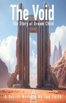 Paperback The Void: The Story of Dream Child Book