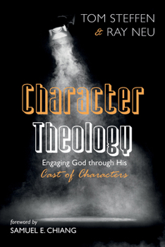 Paperback Character Theology: Engaging God Through His Cast of Characters Book