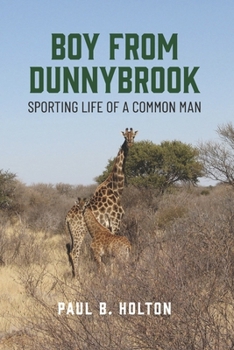 Paperback Boy from Dunnybrook: Sporting Life of a Common Man Book