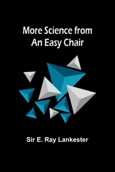 Paperback More Science from an Easy Chair Book