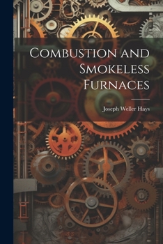 Paperback Combustion and Smokeless Furnaces Book