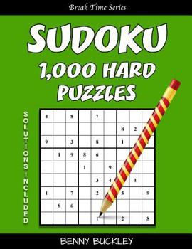 Paperback Sudoku 1,000 Hard Puzzles. Solutions Included: A Break Time Series Book