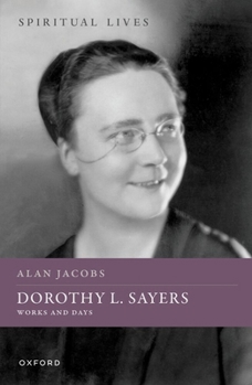 Hardcover Dorothy L. Sayers: Works and Days Book
