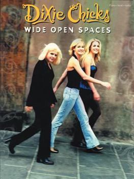 Paperback Dixie Chicks -- Wide Open Spaces: Piano/Vocal/Guitar Book