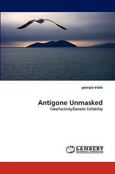 Paperback Antigone Unmasked Book