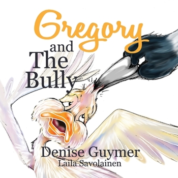 Paperback Gregory and the Bully Book